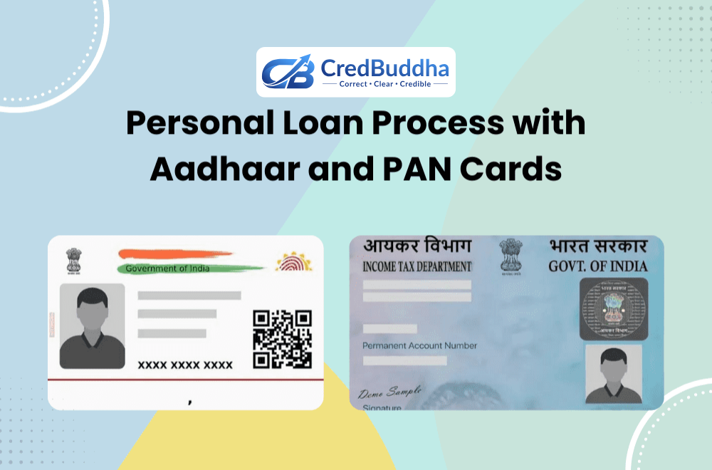 your personal loan process with aadhaar and pan cards