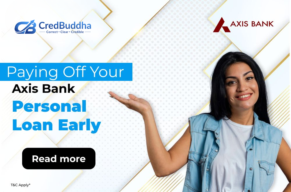 Axis Bank Personal Loan Pay Early & Save Interest | Tips to clear loan fast online
