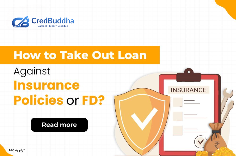 Can you Take Out a Loan Against Insurance Policies or Fixed Deposits?