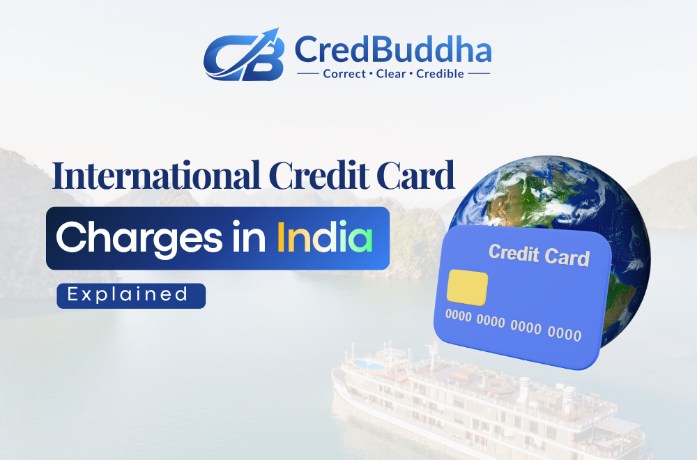 International Credit Card Charges in India Explained  